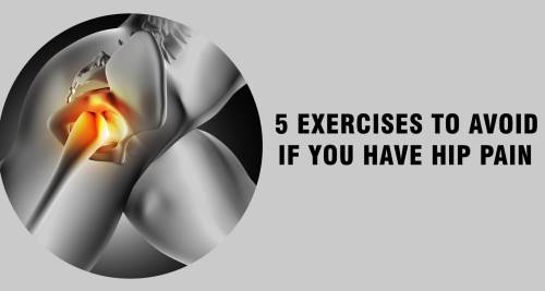 5 Exercises to Avoid if you have Hip Pain